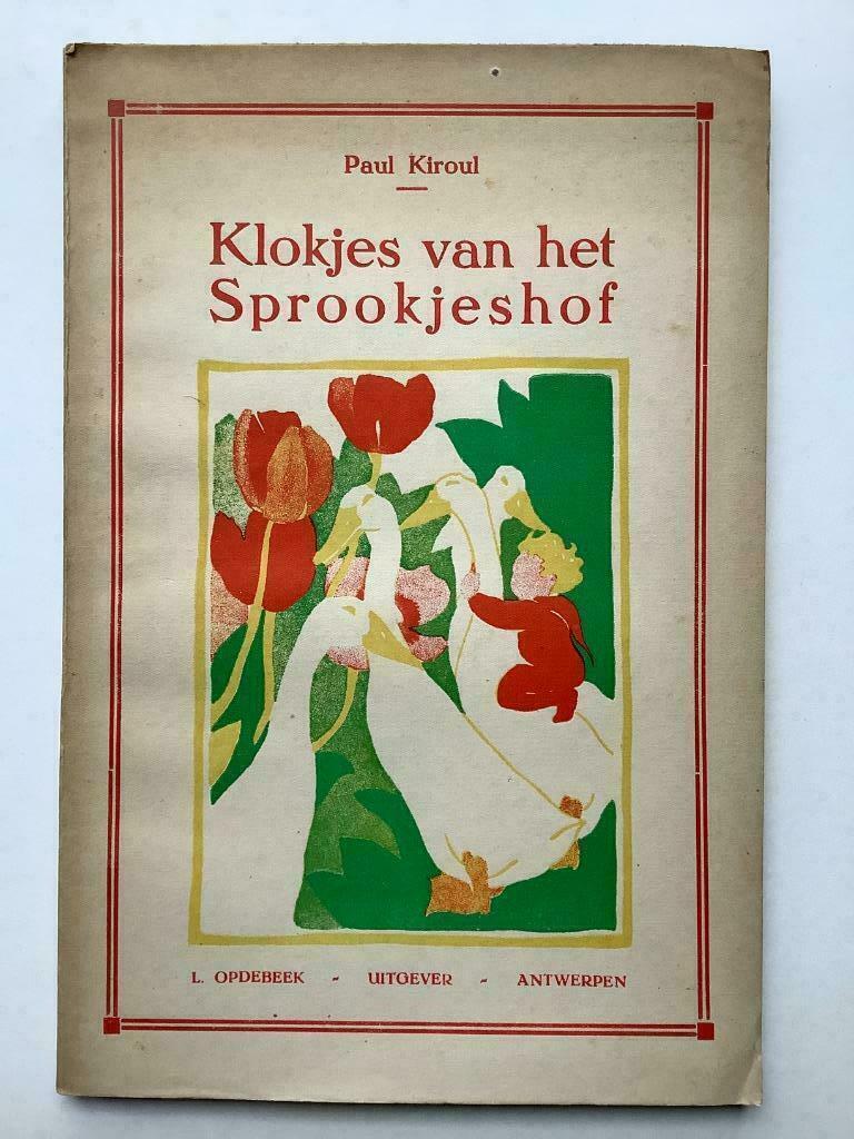 Klokjes van het Sprookjeshof - Paul Kiroul (Opdebeek, 1931), Boeken, Ophalen of Verzenden