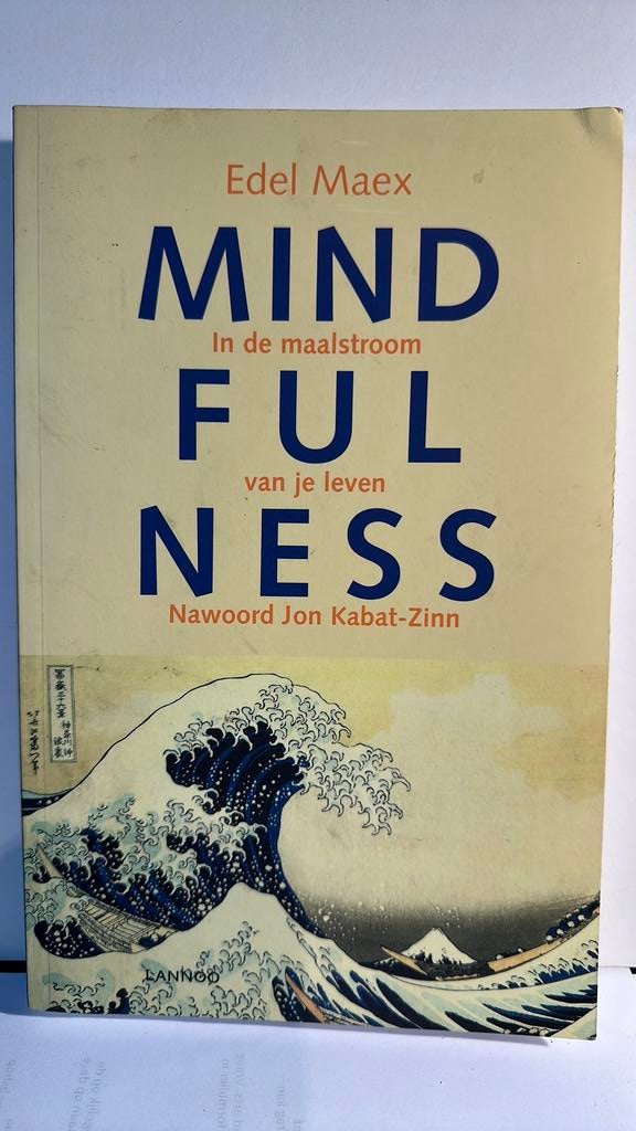 Edel Maex - Mindfulness, Boeken, Ophalen, Gelezen, Edel Maex