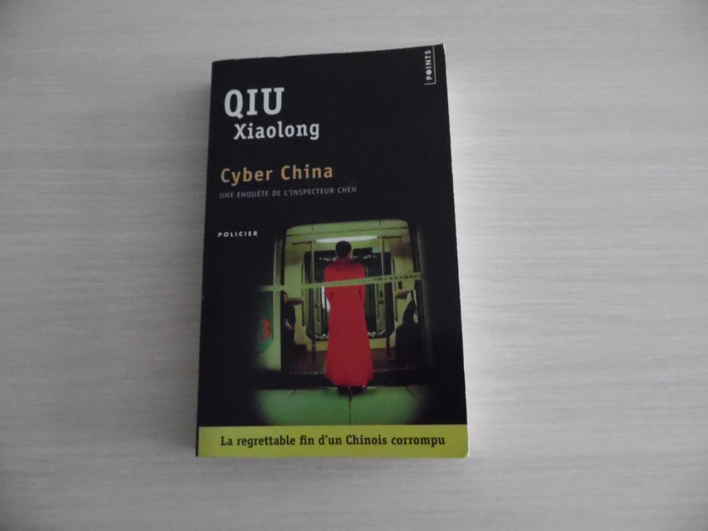 CYBER CHINA          QIU   XIALONG, Enlèvement ou Envoi, Comme neuf, Qiu Xiaolong