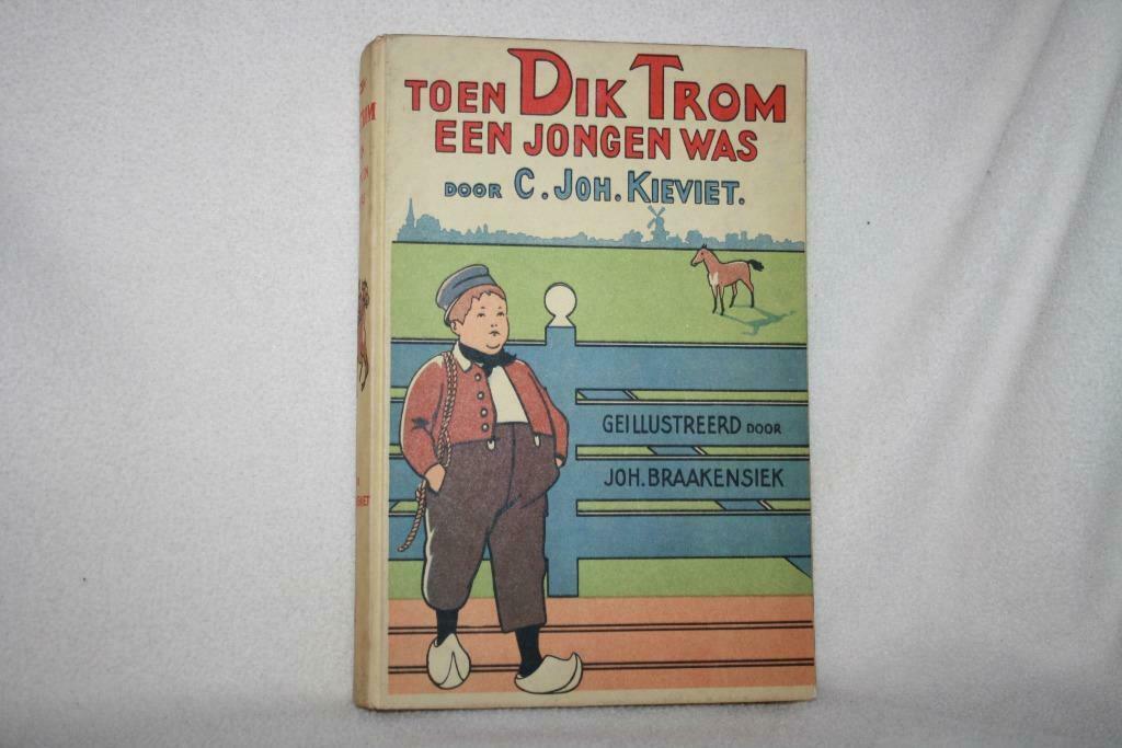 Toen Dik Trom een jongen was – C. Joh. Kieviet, Enlèvement ou Envoi, Comme neuf, C. Joh. Kieviet, Fiction
