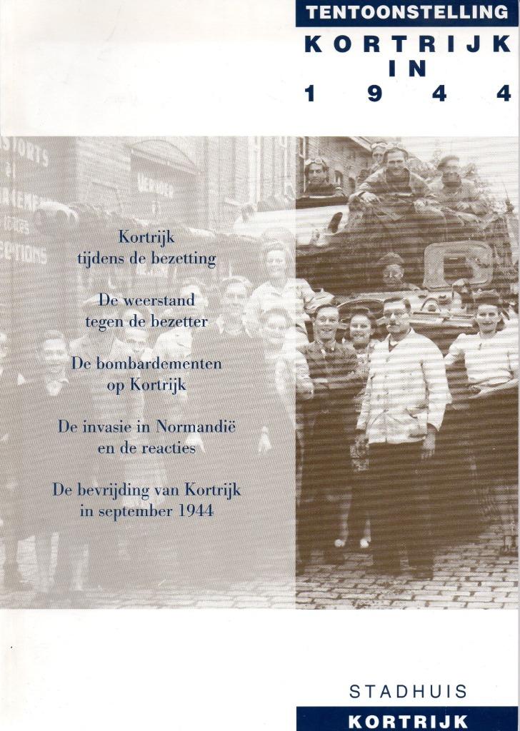 catalogus Kortrijk in 1944, Boeken, Ophalen of Verzenden, Nieuw
