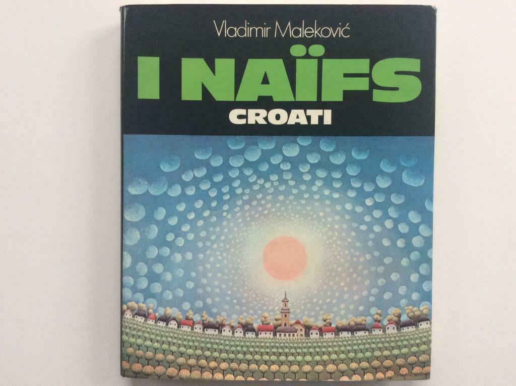 I Naïfs Croati - Vladimir Malekovic, Ophalen of Verzenden