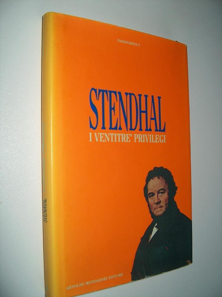 Stendhal - I ventitré privilegi con i testamenti ..., Boeken, Europa overig, Stendhal, Ophalen of Verzenden, Zo goed als nieuw