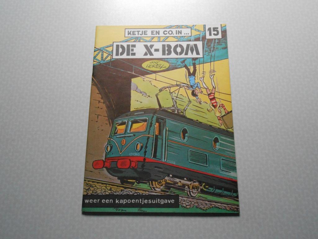 Ketje en co 15 De X-bom 1971. 1 ste druk., Boeken, Hurey, Eén stripboek, Nieuw, Ophalen of Verzenden