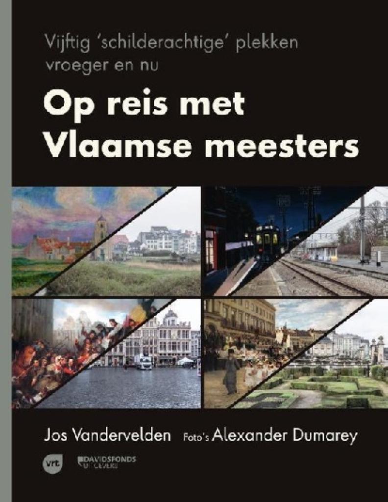 Op reis met Vlaamse meesters - Jos Vandervelden, Envoi, Neuf, Peinture et dessin