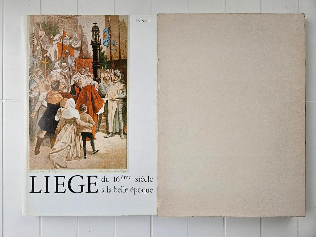 Luik van de 16e eeuw tot de Belle Epoque, Ophalen of Verzenden, Gelezen, J.V. Noel