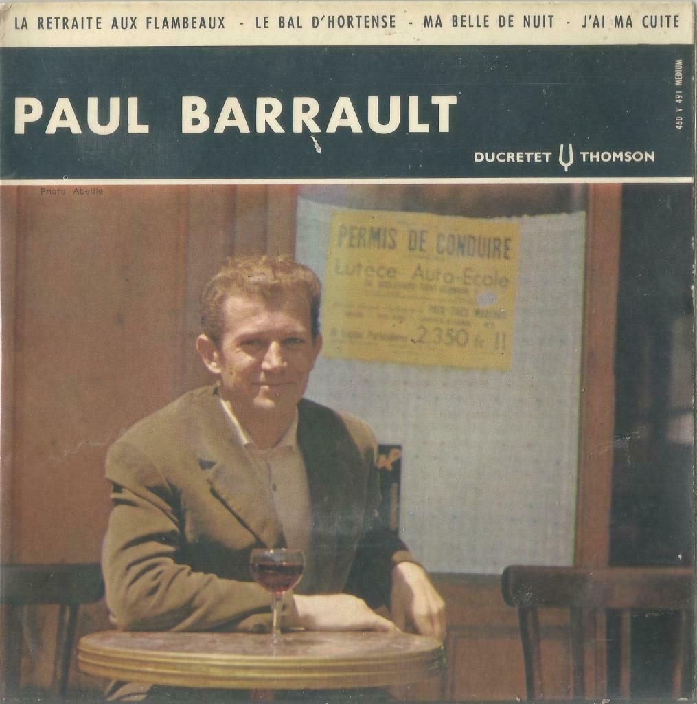 Paul Barrault – La retraite aux flambeaux / Le bal d’Hortens, Enlèvement ou Envoi, Utilisé, Pop, 7 pouces