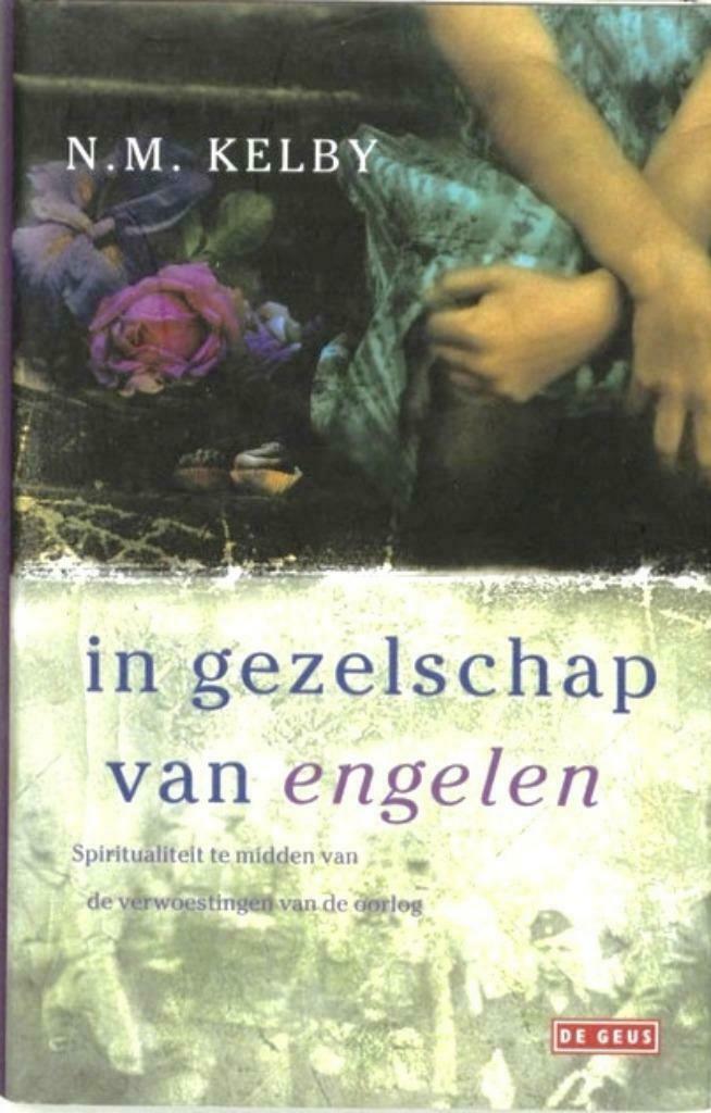 In gezelschap van engelen - N.M. Kelby MP, Verzenden, Zo goed als nieuw