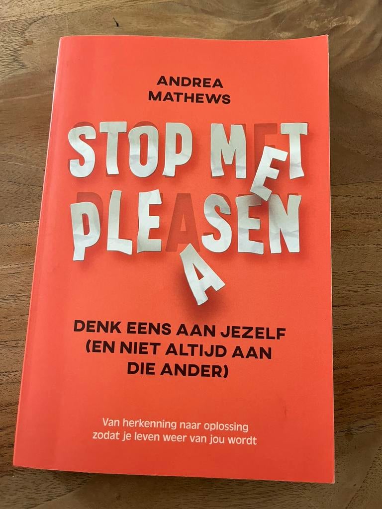 Andrea Mathews - Stop met pleasen, Boeken, Ophalen, Andrea Mathews