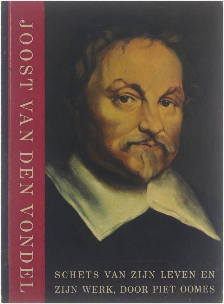 boek: Joost van den Vondel/Piet Oomes (uitgave 1938), Antiek en Kunst, Ophalen of Verzenden