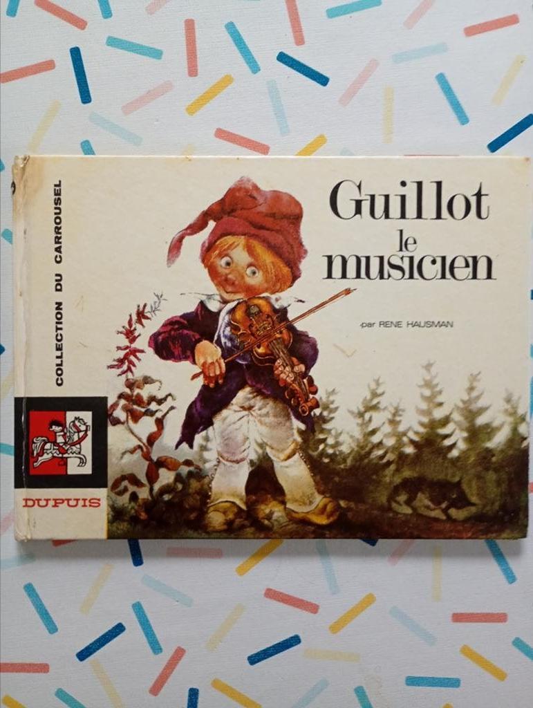 Guillot le musicien Hausman Carrousel, Livres, Enlèvement ou Envoi, Une BD, HAUSMAN, Utilisé