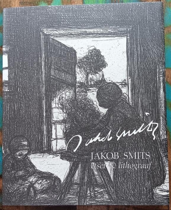 Jakob Smits etser & lithograaf, Boeken, Kunst en Cultuur | Beeldend, Nieuw, Schilder- en Tekenkunst, Ophalen of Verzenden