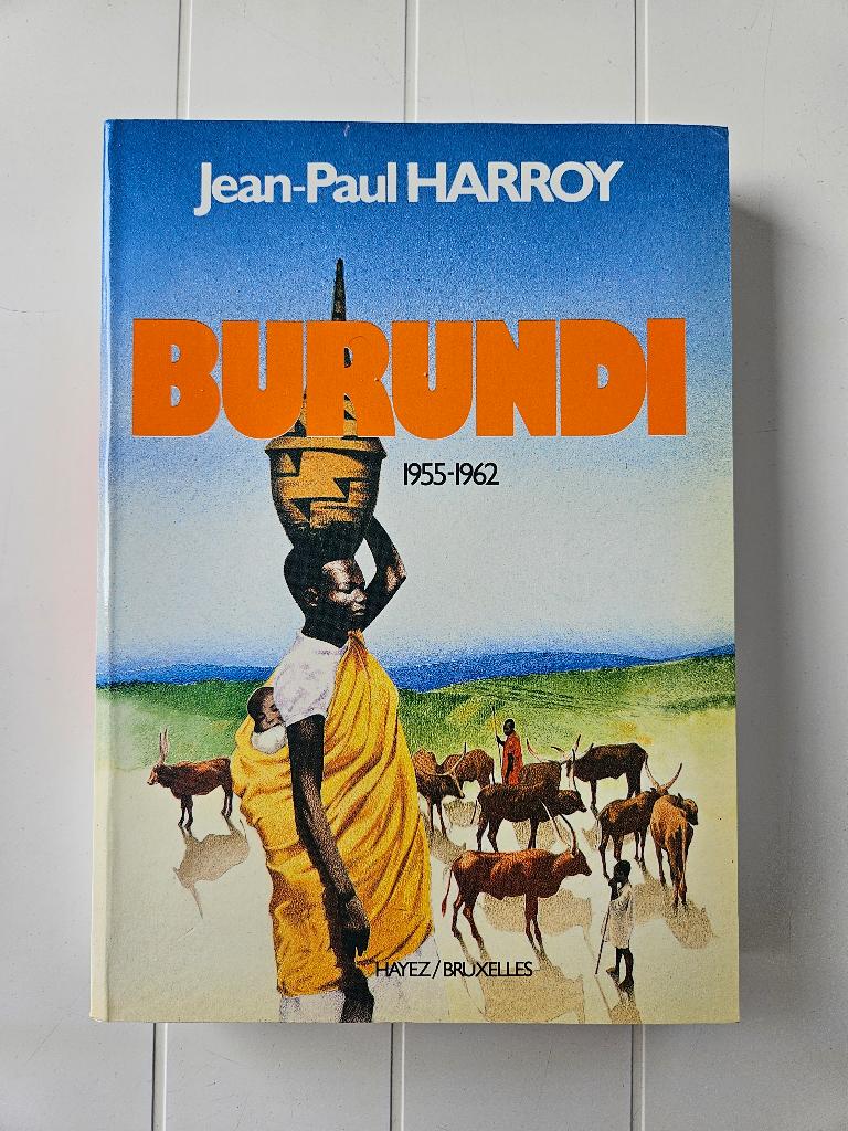 Burundi 1955-1962: Herinneringen aan een strijder uit een, Ophalen of Verzenden, Zo goed als nieuw, Jean-Paul Harroy