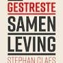 De gestreste samenleving Stephan Claes 196 blz, Boeken, Wetenschap, Ophalen of Verzenden, Zo goed als nieuw