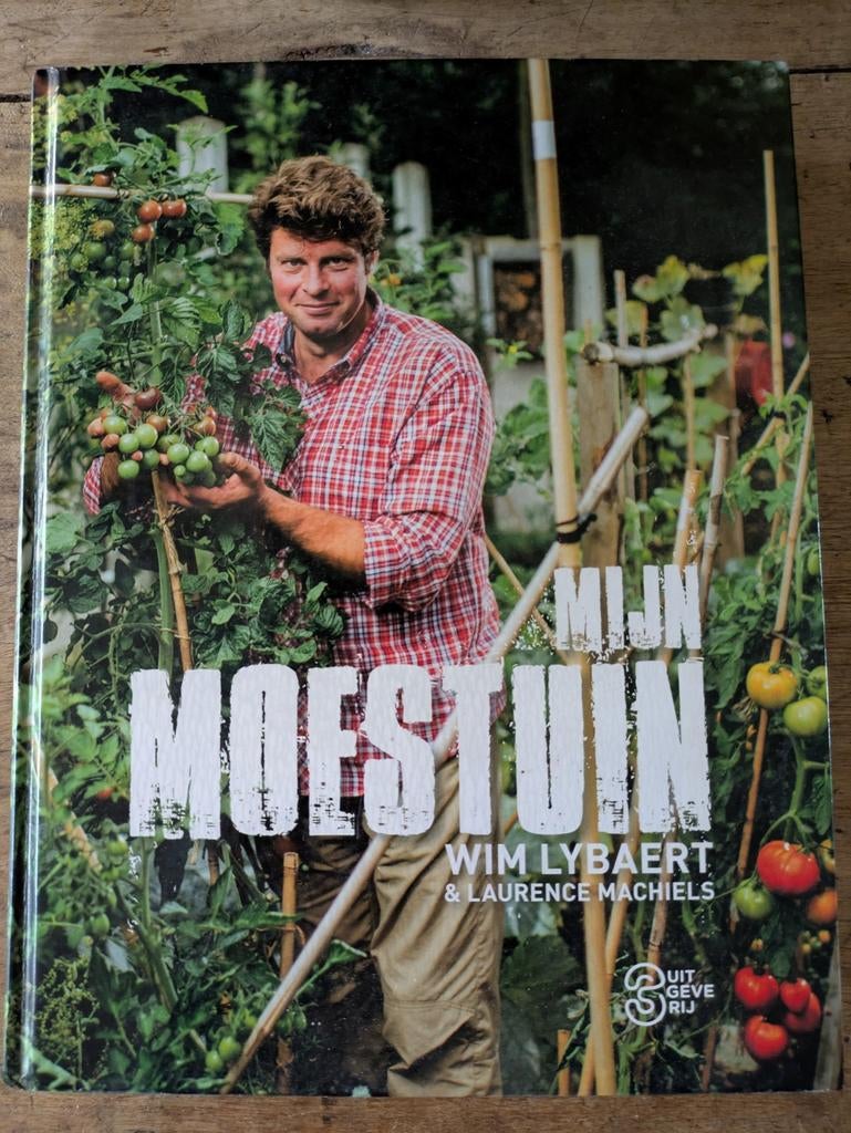 Boek Mijn moestuin / Wim Lybaert, Ophalen of Verzenden, Laurence Machiels; Wim Lybaert, Moestuin