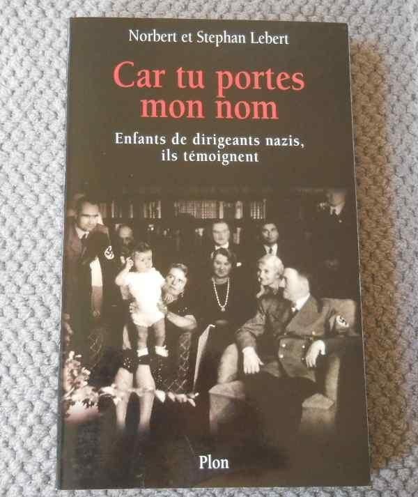Enfants de dirigeants nazis, ils témoignent, Enlèvement ou Envoi, 20e siècle ou après, Utilisé, Europe