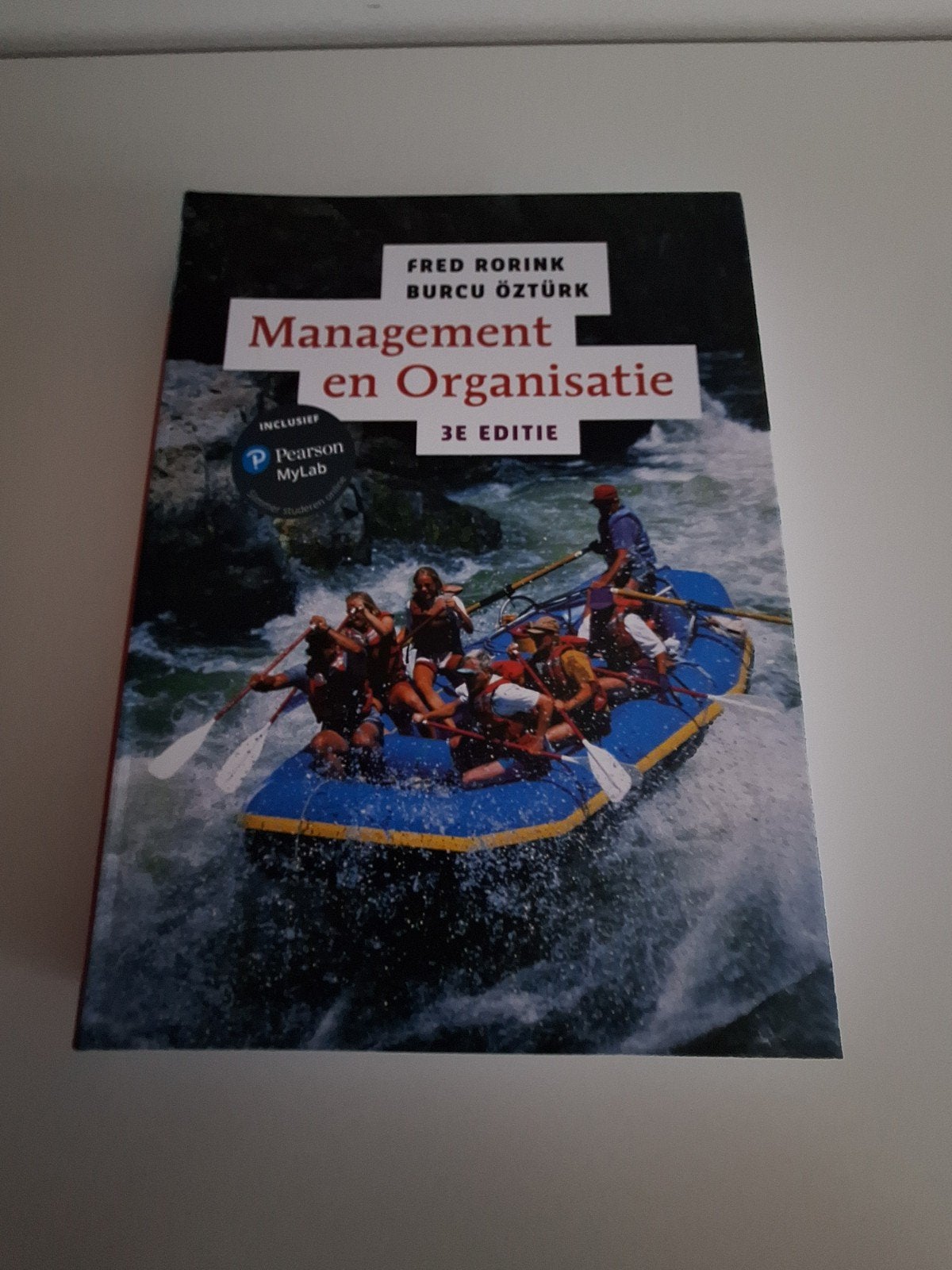 Management en Organisatie, 3e editie met MyLab NL toegangsco, Boeken, Ophalen of Verzenden, Zo goed als nieuw, Nederlands, Fred Rorink; Burcu Öztürk