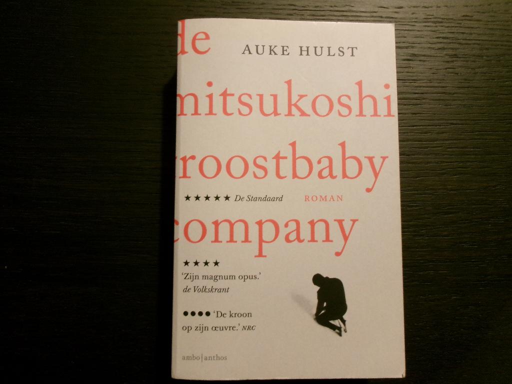 De Mitsukoshi Troostbaby Company  -Auke Hulst-, Livres, Littérature, Enlèvement ou Envoi