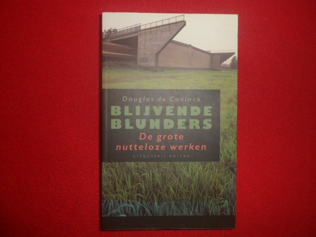 Douglas de Coninck: Blijvende blunders, Boeken, 20e eeuw of later, Ophalen of Verzenden, Zo goed als nieuw, Douglas de Coninck