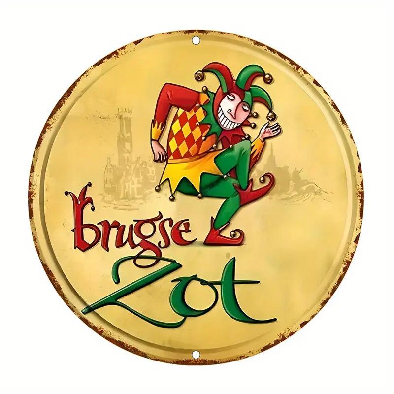 Metalen reclamebord Brugse Zot rond - retro vintage mancave, Verzamelen, Biermerken, Ophalen of Verzenden, Nieuw, Reclamebord, Plaat of Schild
