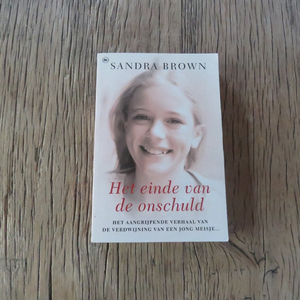Sandra Brown Het einde van de onschuld  Waargebeurd, Ophalen of Verzenden