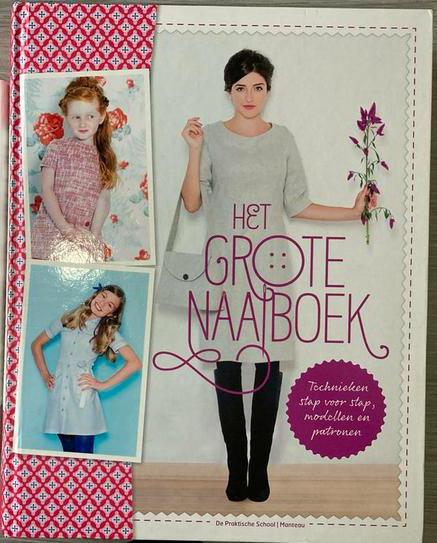 Ethelka Dexters Het grote naaiboek, Boeken, Ophalen of Verzenden, Ethelka Dexters; Gonda Francois