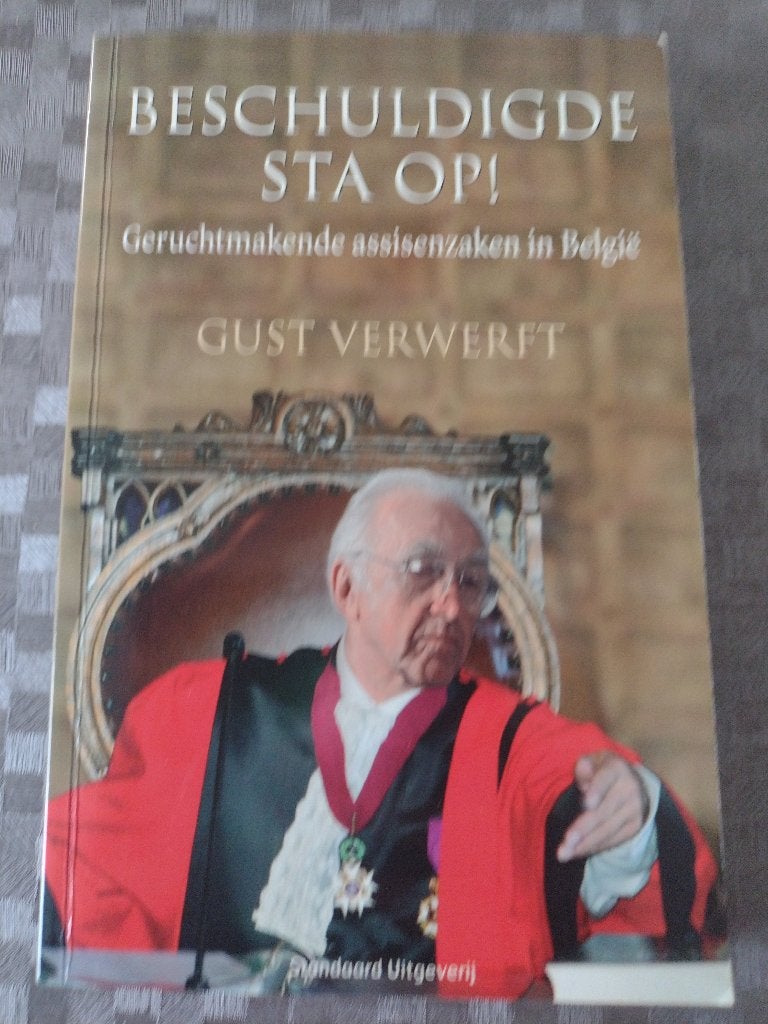 Boek BESCHULDIGDE STA OP - Gust Verwerft, Boeken, Gust verwerft, Ophalen of Verzenden, Zo goed als nieuw, Juridisch en Recht
