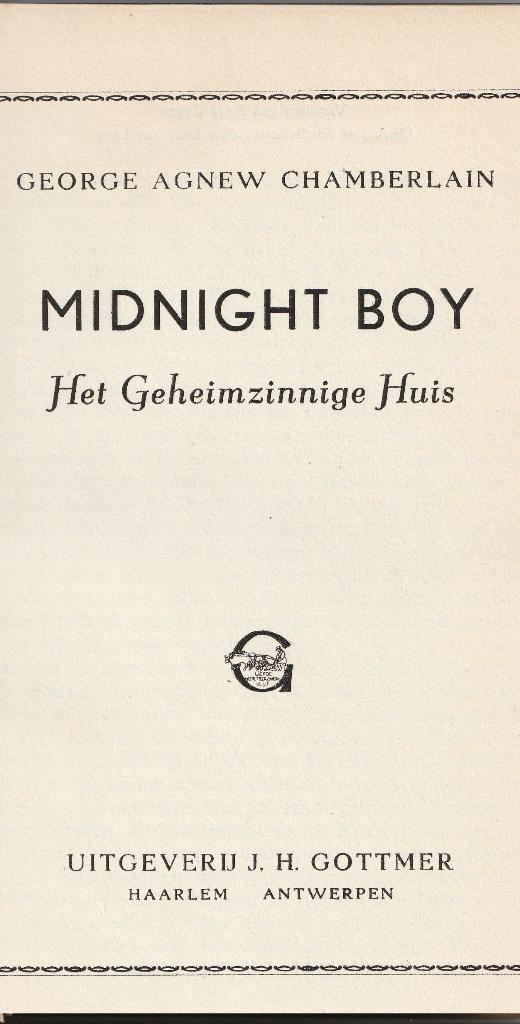 George Agnew Chamberlain “Midnight boy, Boeken, Romans, Zo goed als nieuw, België, Ophalen of Verzenden