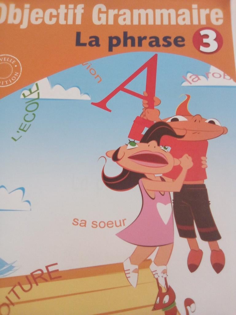objectif grammaire 3 - la phrase - ne, Livres, Enlèvement ou Envoi, Néerlandais