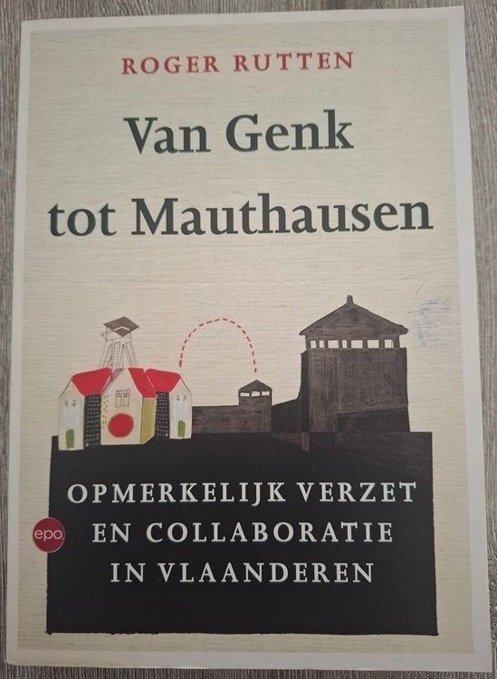 Collaboratie : Van Genk tot Mauthausen, Boeken, Oorlog en Militair, Zo goed als nieuw, Algemeen, Tweede Wereldoorlog, Ophalen of Verzenden