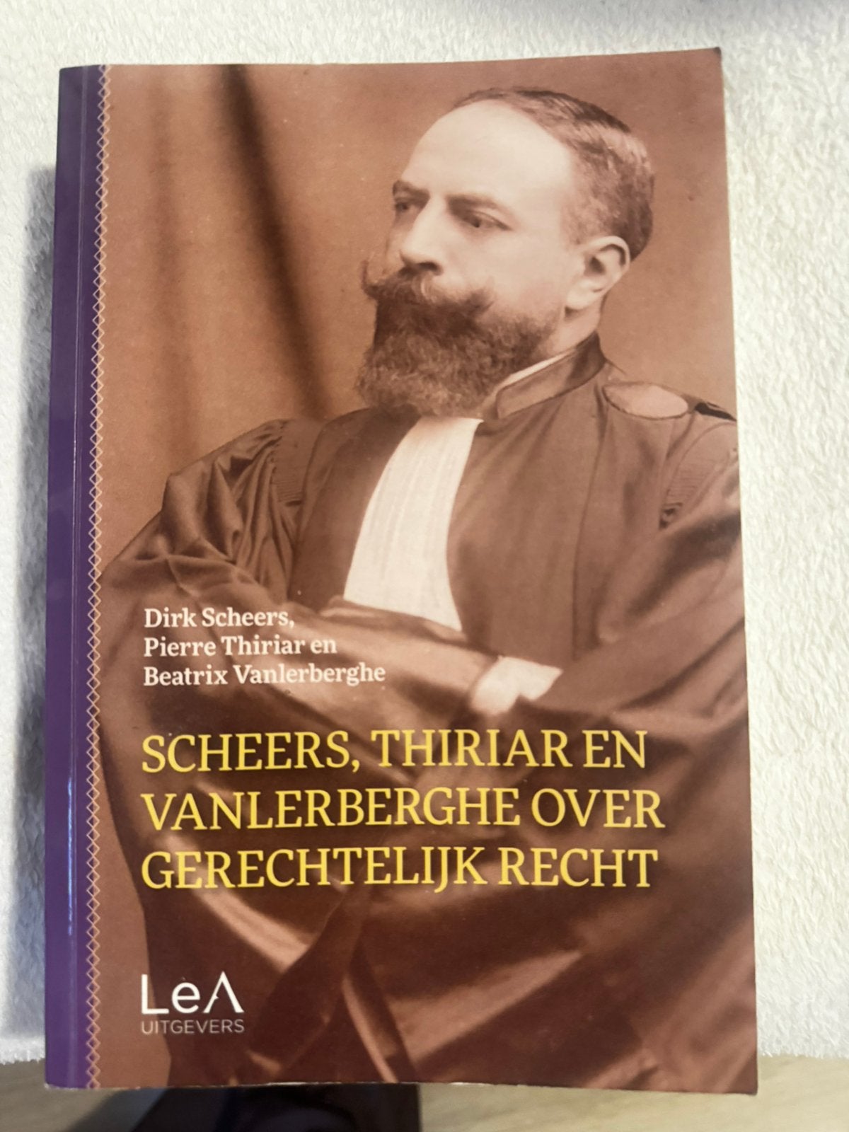 Scheers, Thiriar en Vanlerberghe over gerechtelijk recht, Boeken, Ophalen of Verzenden, Zo goed als nieuw