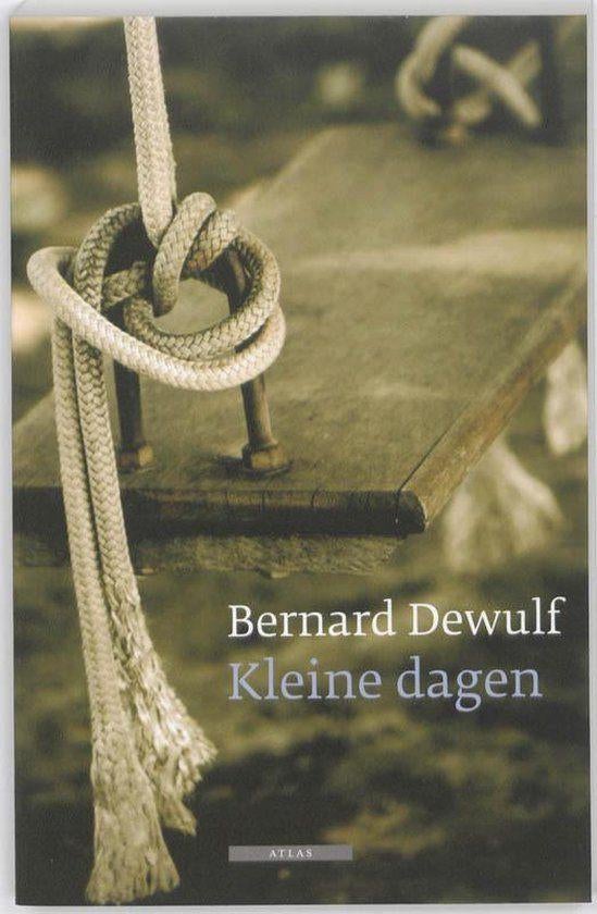 Te Koop Boek KLEINE DAGEN Bernard Dewulf, Boeken, België, Bernard Dewulf, Ophalen of Verzenden, Zo goed als nieuw