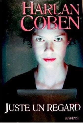 Le livre Juste un regard de Harlan Coben, Neuf, Harlan Coben, Enlèvement ou Envoi, Amérique