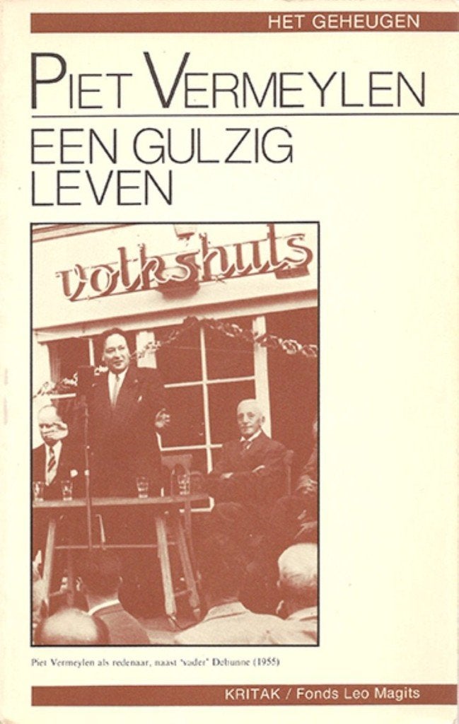 Piet Vermeylen Een gulzig leven gesigneerd, Ophalen of Verzenden, Gelezen, Politiek