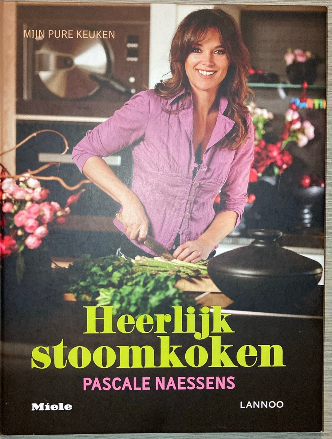 Pascale Naessens - Heerlijk stoomkoken, Enlèvement ou Envoi, Pascale Naessens