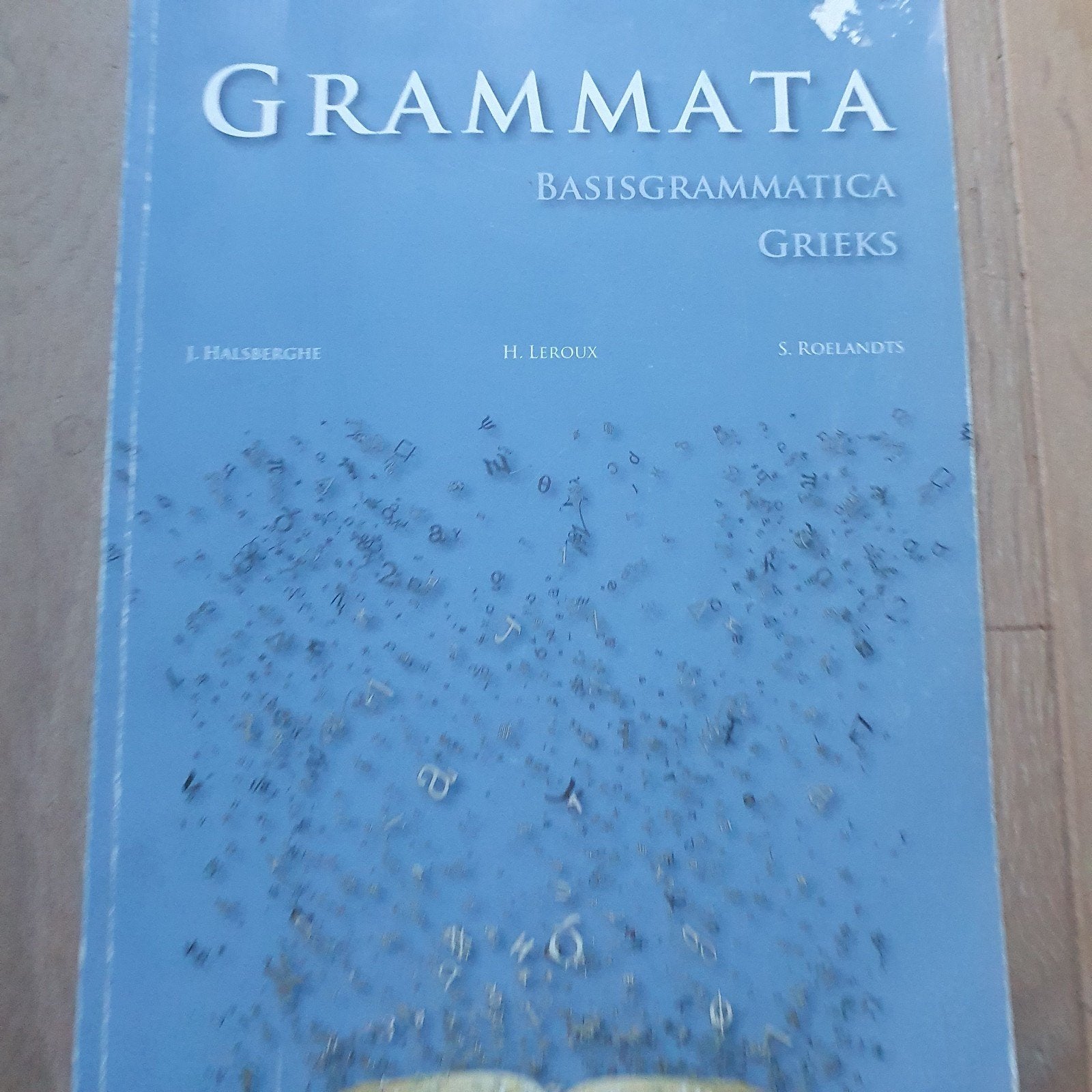 Grammata 4 - basisgrammatica Grieks, Boeken, Schoolboeken, Ophalen of Verzenden, Grieks