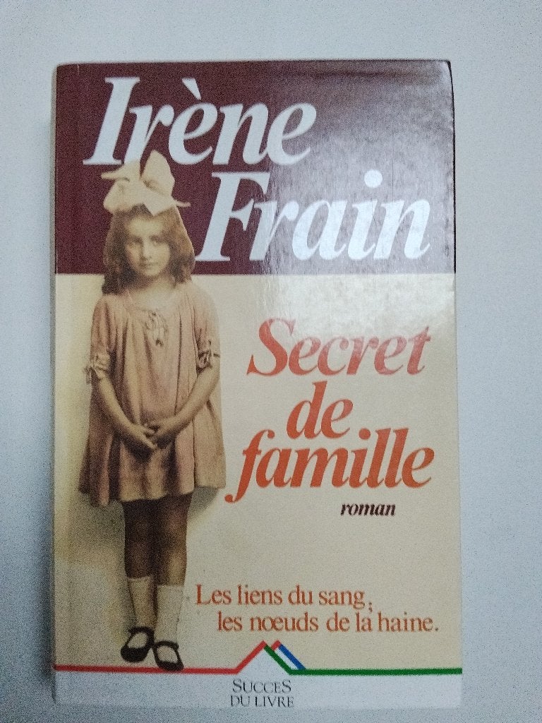 Irène Frain Secret de famille, Ophalen of Verzenden, Gelezen