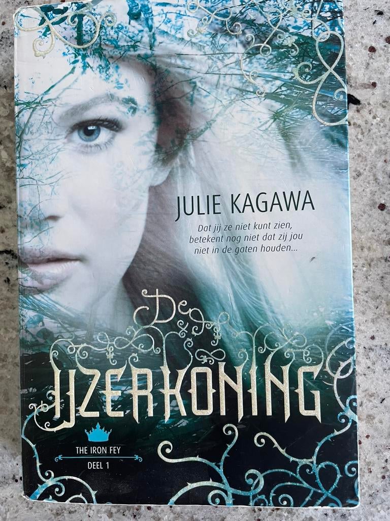 De Ijzerkoning Julie Kagawa, Boeken, Ophalen of Verzenden