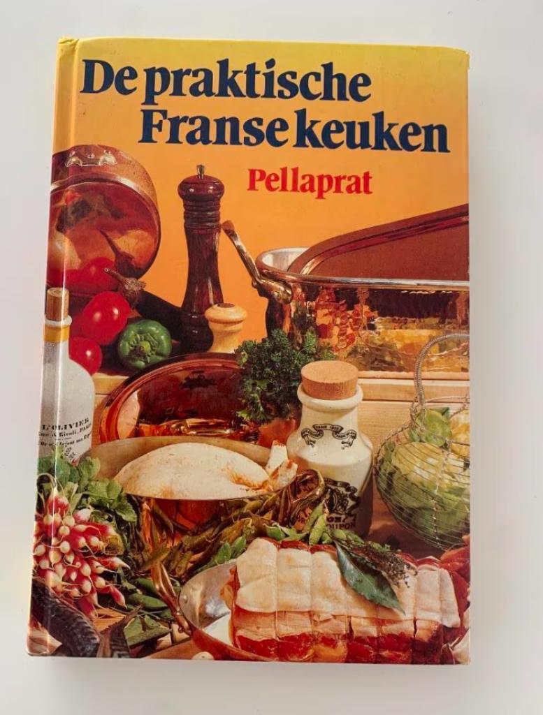 De praktische Franse keuken, Pellaprat, hardcover, Livres, Enlèvement ou Envoi, Utilisé