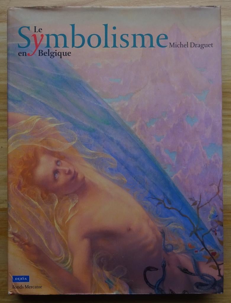 Le Symbolisme en Belgique, Mercator, 2004, Enlèvement ou Envoi, Comme neuf, Michel Draguet, Peinture et dessin