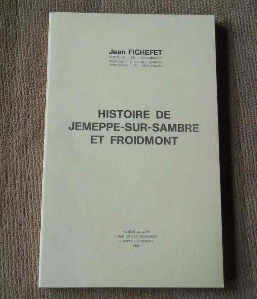 Histoire de Jemeppe - sur - Sambre et Froidmont (Fichefet), Enlèvement ou Envoi, Utilisé