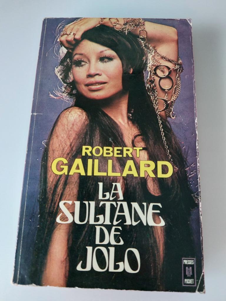 De sultana van Jolo, Robert Gaillard, Ophalen of Verzenden, Gelezen
