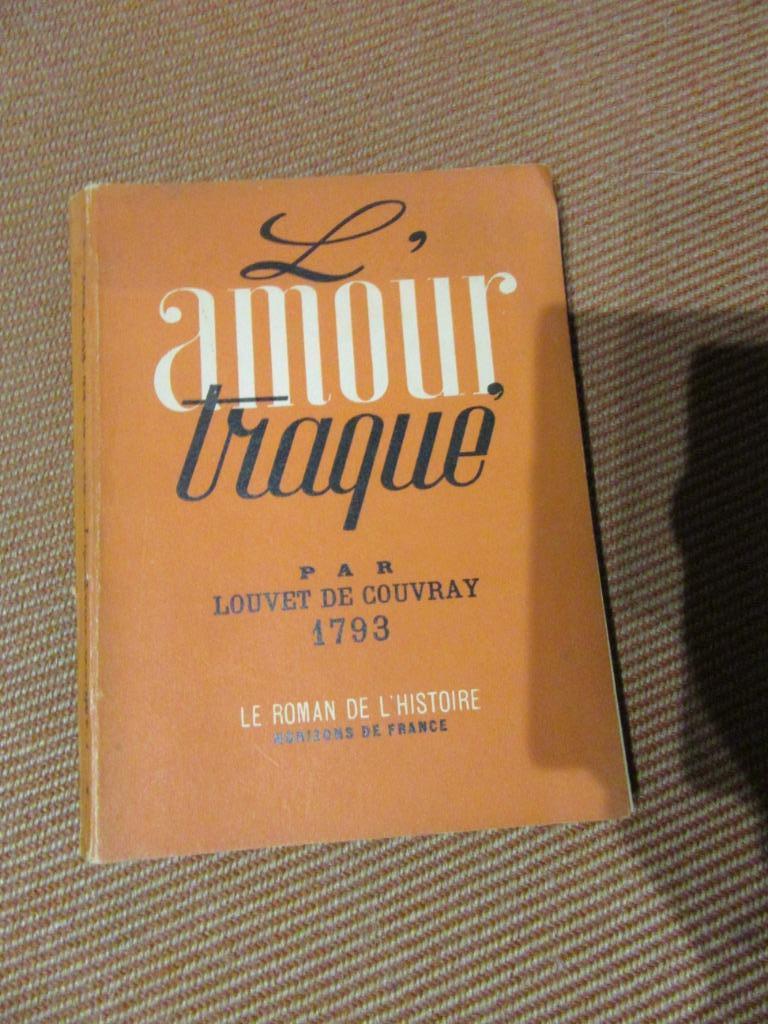 L'amour traqué par Louvet de Couvray 1793 Le Roman de l'hist, Enlèvement, Utilisé