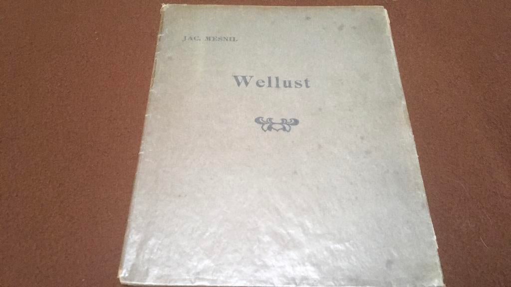 Wellust, Ophalen