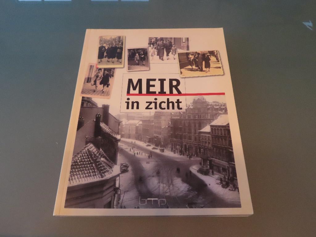 Meir In Zicht - Patrick Van de Perre Frank Heirman H. Welter, Patrick Van de Perre, Enlèvement ou Envoi, Comme neuf, 20e siècle ou après