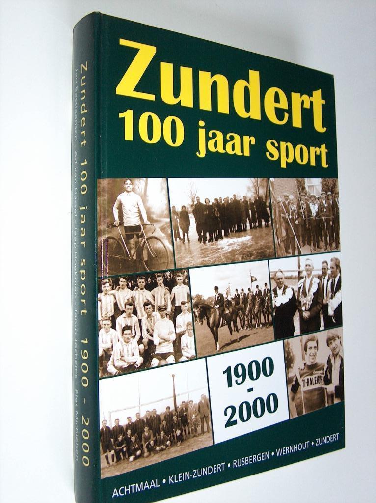 Zundert 100 jaar sport 1900 - 2000, Ophalen of Verzenden, Zo goed als nieuw, Overige sporten