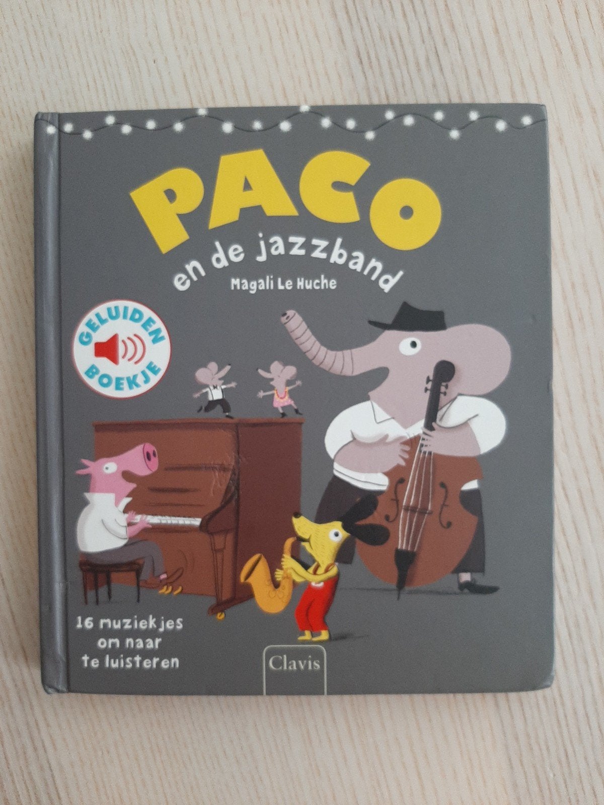 Paco en de jazzband / CLAVIS muziekboekje met 16 melodieën, Enlèvement, Magali Le Huche
