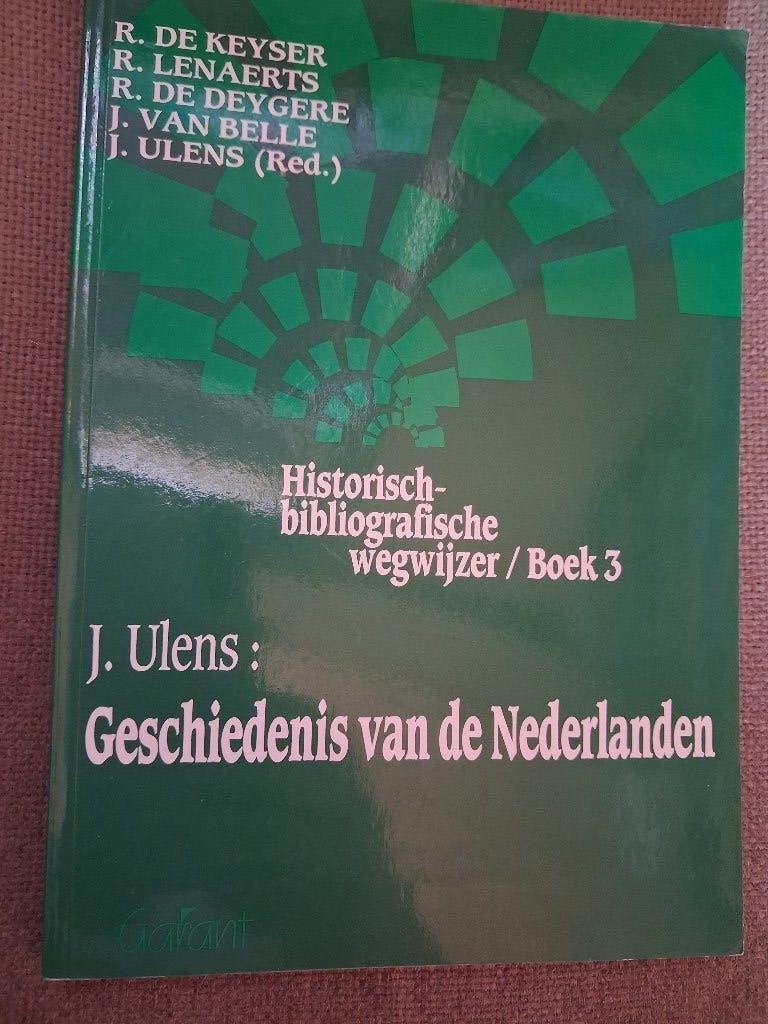 GESCHIEDENIS VAN DE NEDERLANDEN-J.ULENS- wegwijzer boek 3, Ophalen of Verzenden, Europa