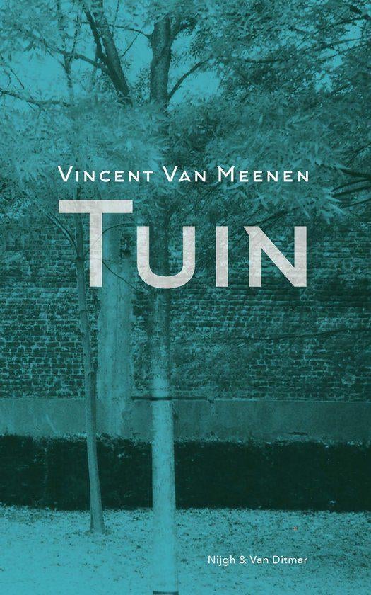 Te Koop Boek TUIN Vincent Van Meenen, Boeken, Romans, Zo goed als nieuw, België, Ophalen of Verzenden