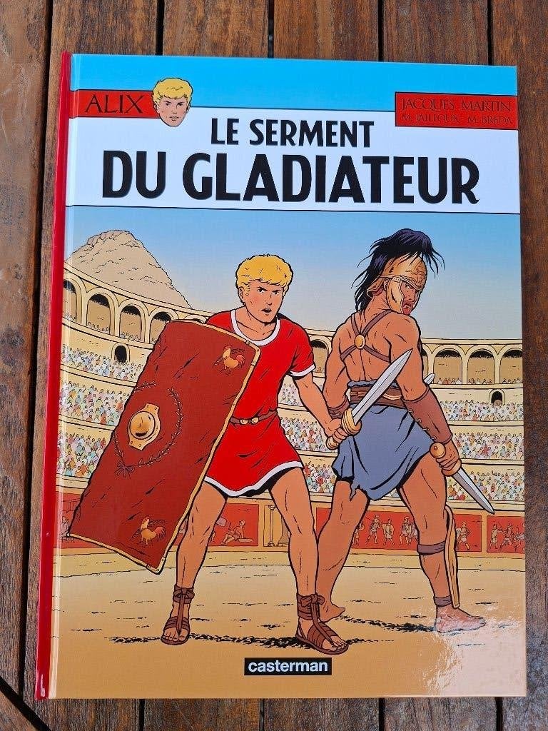 ALIX N36 LE SERMENT DU GLADIATEUR EO TBE, Enlèvement ou Envoi, Une BD, Comme neuf, Jacques Martin